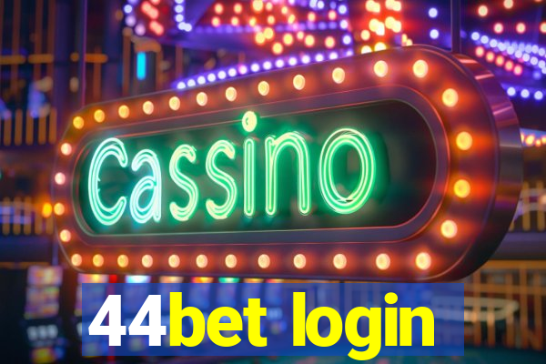 44bet login